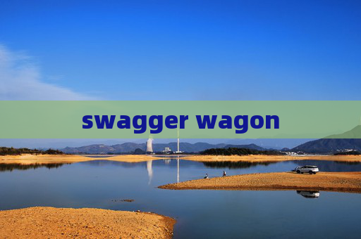 swagger wagon